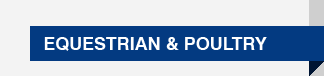 EQUESTRIAN & POULTRY